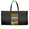 My Daughter Super Awesome Dad Weekender Totes