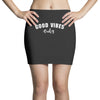 Good Vibes Only Mini Skirts
