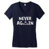 never again Women's V-Neck T-Shirt