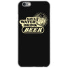 save water drink beer iPhone 6/6s Case