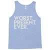 worst present ever Tank Top