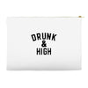 Drunk And High Accessory Pouches