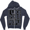 I LIKE DOGS MORE THAN PEOPLE Zipper Hoodie