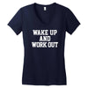 wake up work out Women's V-Neck T-Shirt