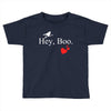 hey boo Toddler T-shirt