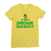 leprechauns made me do it Ladies Fitted T-Shirt