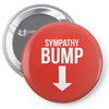 sympathy bump novelty beer belly Pin-back button