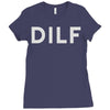 dilf Ladies Fitted T-Shirt