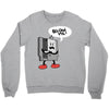 blow me Crewneck Sweatshirt