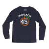 Impeach 45 Long Sleeve Shirts