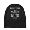 check yer nuts best trending Baby Beanies