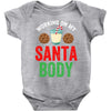 working on my santa body Baby Bodysuit