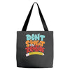 don't sweat the technique Tote Bags