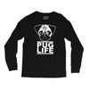 pug life Long Sleeve Shirts