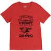 I Don't Need Therapy Just to Go Camping V-Neck Tee
