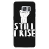 still i rise Samsung Galaxy S7