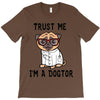 trust me i'm a dogtor T-Shirt