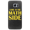 come to the math side Samsung Galaxy S7 Edge