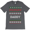 ugly christmas daddy T-Shirt