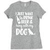i just want to drink beer &amp; hang with Ladies Fitted T-Shirt