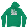 pro black 365 Unisex Hoodie