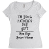 I Am Your Fathers Day Gift Mom Says You're Welcome Women's Triblend Scoop T-shirt