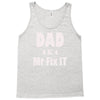 dad aka mr fix it Tank Top