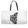 stay hungry stay foolish Weekender Totes