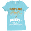 Sagittarius Hated By Many Wanted By Plenty Disliked By Some Confronted Ladies Fitted T-Shirt