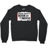 never judge a book by its movie Crewneck Sweatshirt