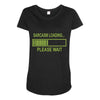 sarcasm loading funny computer tech gee Maternity Scoop Neck T-shirt