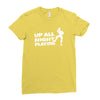 up all night playing battle gaming Ladies Fitted T-Shirt