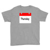 title of day of the week sunday thursday day of the week Youth Tee