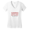 gaming doesn't make me violent Women's V-Neck T-Shirt