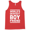 world's okayest boyfriend couple love funny Tank Top
