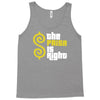 the paisa is right Tank Top