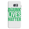 drunk lives matter Samsung Galaxy S7