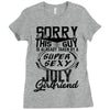 This Guy Is Taken By A Super Sexy July Girlfriend Ladies Fitted T-Shirt