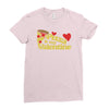 pizza is my valentine 2 Ladies Fitted T-Shirt