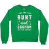 i have two titles aunt and dogmom and i rock them both Crewneck Sweatshirt