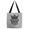 Queens Are Born In April Tote Bags