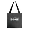 bone for president Tote Bags