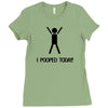 i pooped today t shirt large funny cool nerd geek humor vintage retro Ladies Fitted T-Shirt
