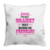 The Best Grammy Was Born In February Throw Pillow
