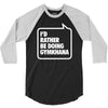 i'd rather be doing gymkhana 3/4 Sleeve Shirt