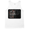 Leave One Wolf Alive And The Sheep Are Never Safe Tank Top