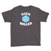 high roller 20 sided die Youth Tee