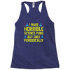 science puns Racerback Tank