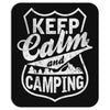Keep Calm and Go Camping Mousepad