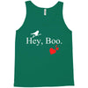 hey boo Tank Top